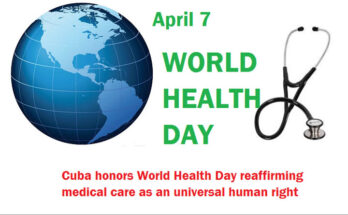 Cuba honors World Health Day 1 Cuba honors World Health Day