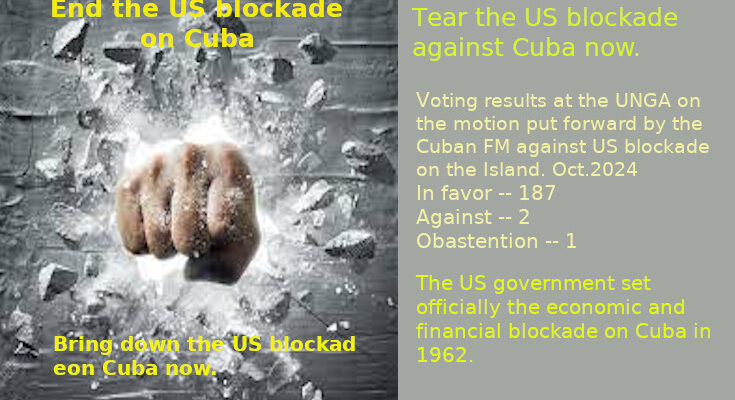 Tear down the blockade now 1 Tear down the US blockade on Cuba