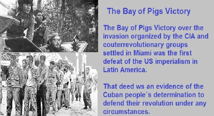Bay of Pigs Victory, symbol of a determination 1 The Bay of Pigs Victory