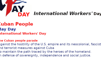 Foreign Delegations to take part om May Day in Cuba.