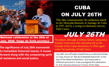 July 26th in Cuba, a national celebration 1 26th of July in Cuba, a national celebration