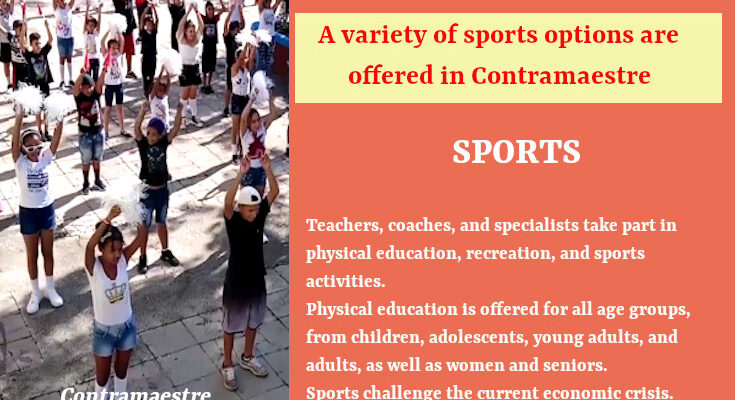 A Variety of Sports Options Offered in Contramaestre 1 A variety of sports options are offered in Contramaestre