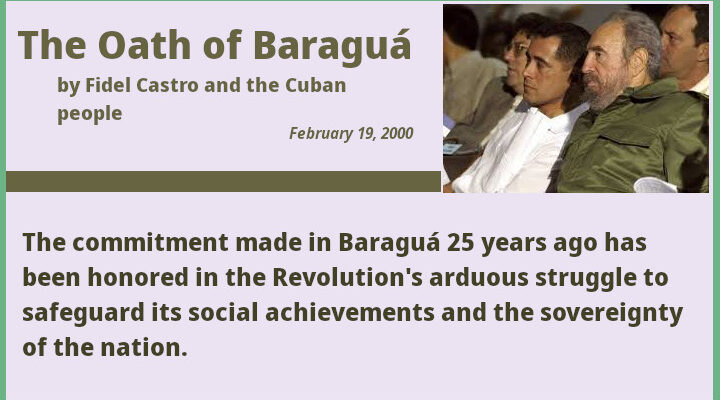 The Oath of Baraguá by Fidel Castro and the Cuban people 1 The Oath of Baraguá by Fidel Castro