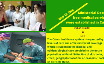 Free medical care in Cuba since 1960