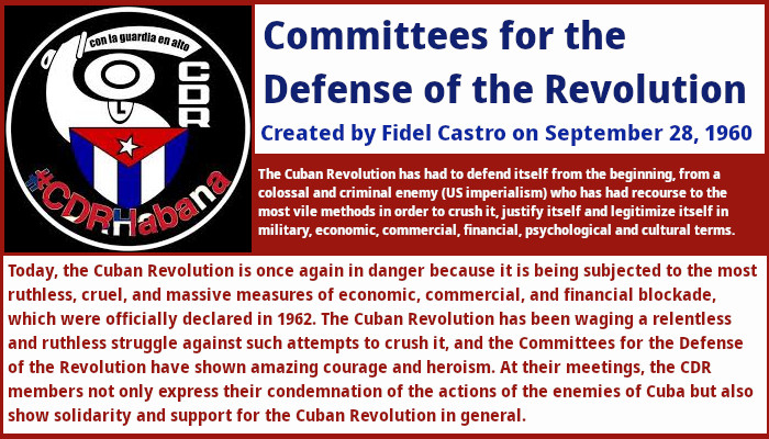 Committees for the Defense of the Revolution, a constant surviving tool 1 The Committees for the Defense of the Revolution, founded by Fidel Castro