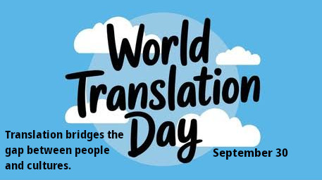 Translation Day, keeping cultures in dialogue 1 World Translation Day