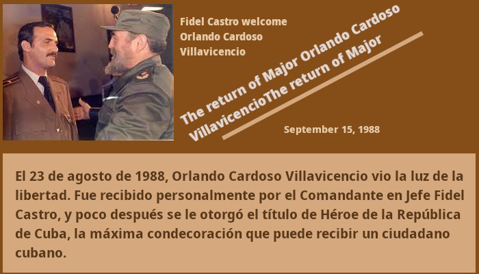 The return of Major Orlando Cardoso Villavicencio to Cuba 1 1988: Major Orlando Cardoso Villavicencio returns to his homeland after more than ten years of imprisonment in Somalia. He had been captured in Ethiopia.
