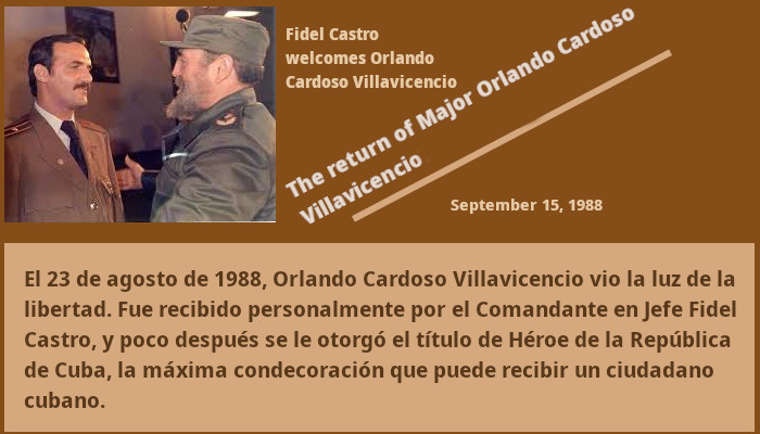The return of Major Orlando Cardoso Villavicencio to Cuba 1 Orlando Cardoso Villavicencio arrives in Cuba