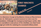 Significance of the First Machete Charge
