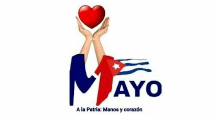 ¿ Por qué a la Patria, manos y corazón? 1 Primero de Mayo con manos y corazón a la Patria