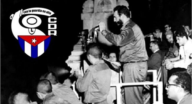 CDR en Cuba, obra genuina de Fidel 1 CDR en Cuba aniversario de fundados