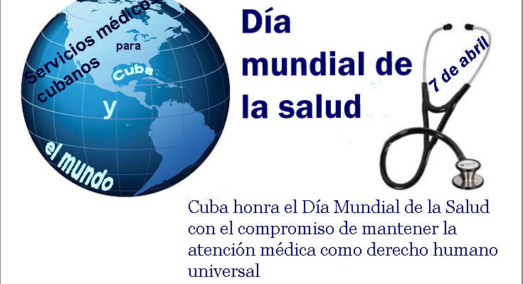 Cuba honra el Día Mundial de la Salud 1 Cuba honra el Día Mundial de la Salud