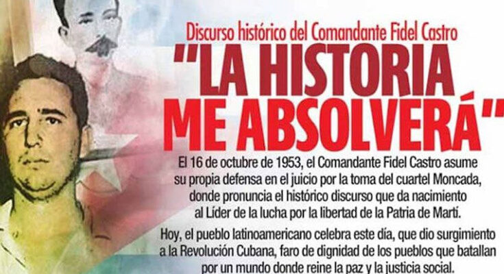 La Historia me absolverá, el rumbo de la Revolución 1 La Historia me absolverá, el rumbo de la Revolución