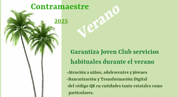 Garantiza Joven Club servicios habituales durante el verano 1 Garantiza Joven Club servicios habituales durante el verano