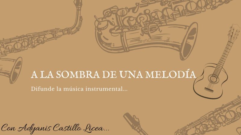 A la sombra de una melodía
